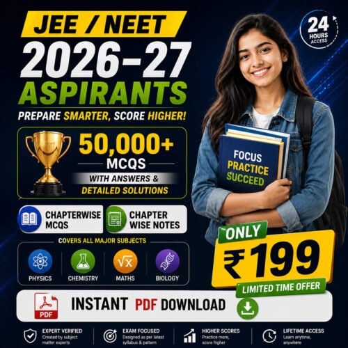 NEET JEE Exam Kit 50,000+ JEE & NEET MCQs 2026–27 | Chapterwise Questions, Answers & Solutions